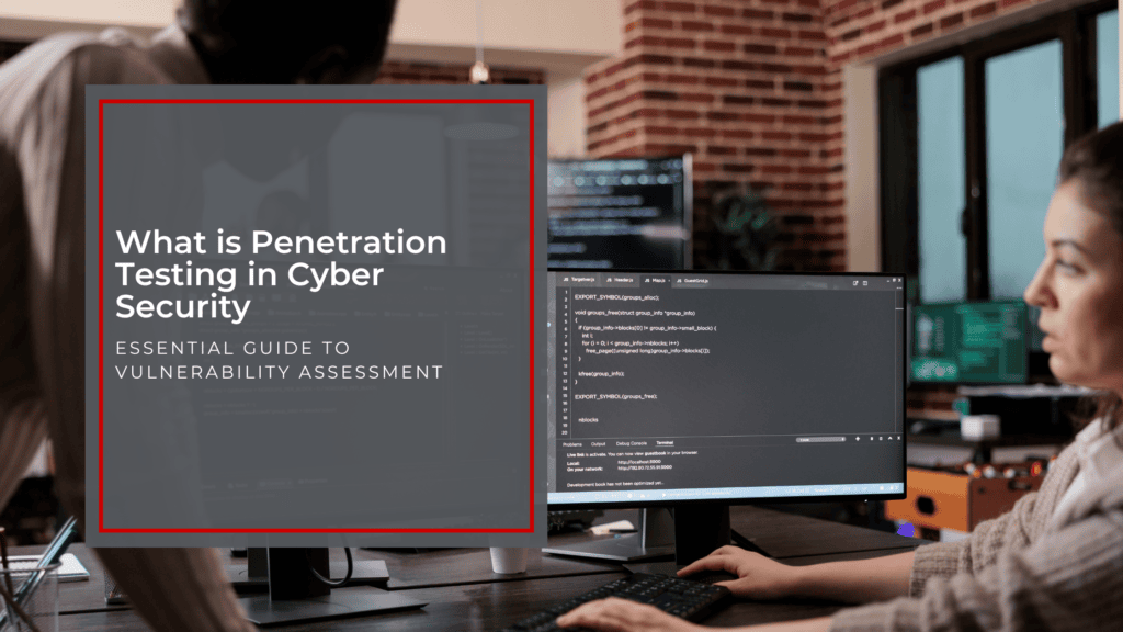 What is Penetration Testing in Cyber Security: Essential Guide to ...